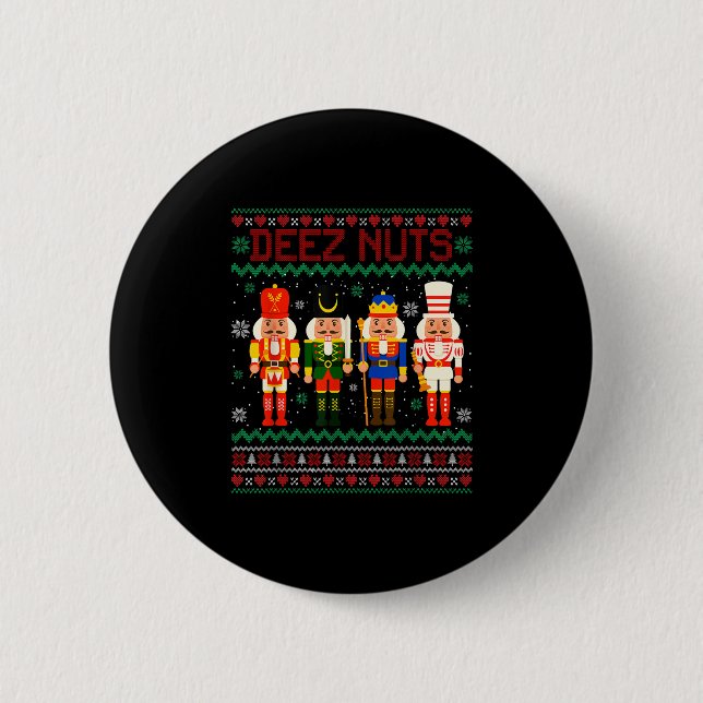 Deez Nuts Nutcracker Nut Shirt Funny Christmas Xma Button (Vorderseite)