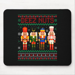 Deez Nuts Nutcracker Nut Shirt Funny Christmas Xma Mousepad