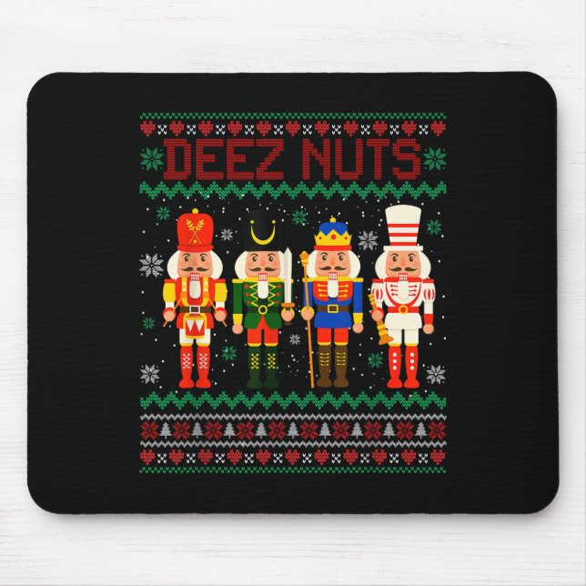Deez Nuts Nutcracker Nut Shirt Funny Christmas Xma Mousepad (Vorne)