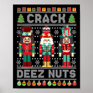 Deez Nuts Nutcracker Spaß Ugge Weihnachten Weihnac Poster