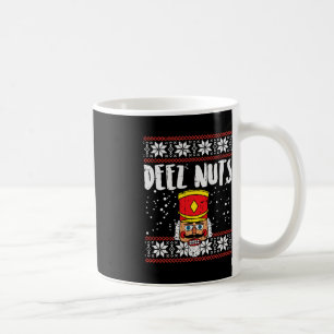 Deez Nuts Nutcracker Spaß Ugly Christmas Meme Gesc Kaffeetasse