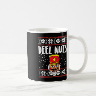 Deez Nuts Nutcracker Spaß Ugly Christmas Meme Gesc Kaffeetasse