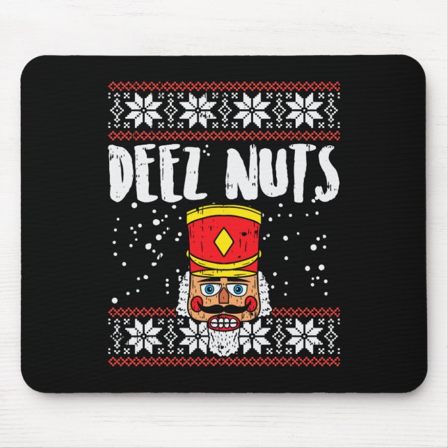 Deez Nuts Nutcracker Spaß Ugly Christmas Meme Gesc Mousepad (Vorne)