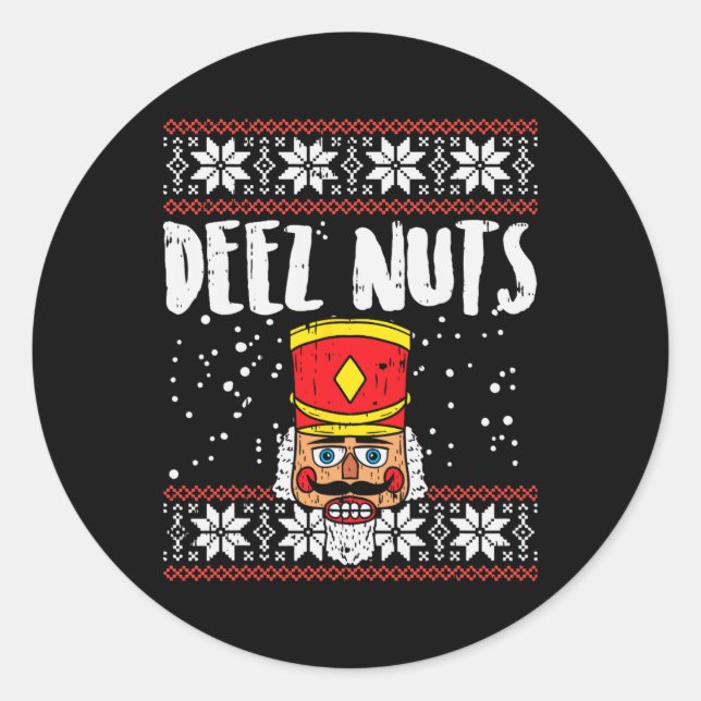 Deez Nuts Nutcracker Spaß Ugly Christmas Meme Gesc Runder Aufkleber (Vorderseite)