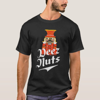 Deez-Nuts Nutcracker T-Shirt