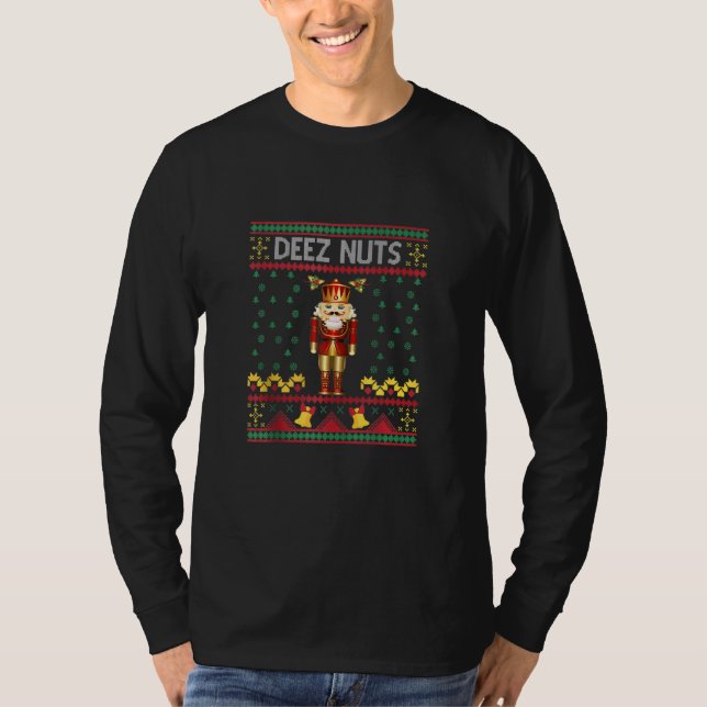 Deez Nuts Nutcracker Ugly Christmas Sweater Meme T-Shirt (Vorderseite)