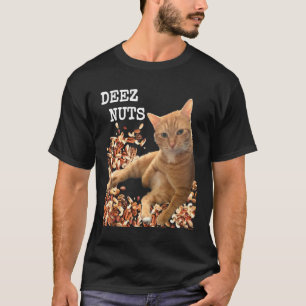 Deez Nuts Witz mit süßer Katze und einigen gemisch T-Shirt