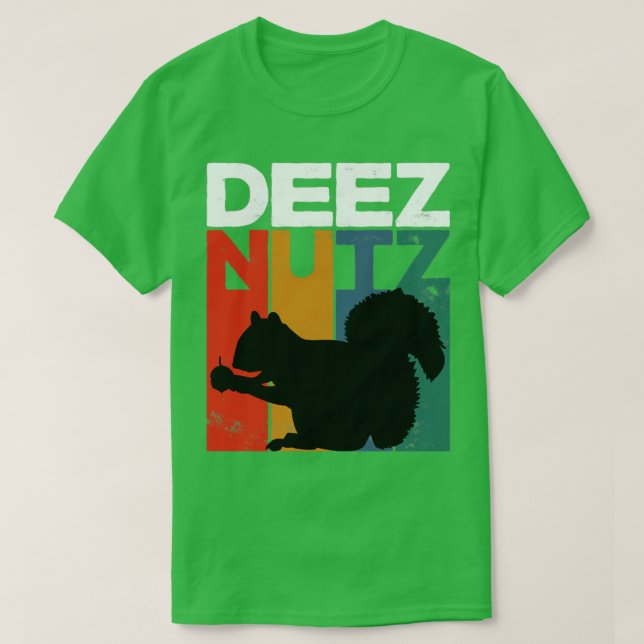Deez Nutz Nutcracker Eichhörrel Dees Nuts Chipmunk T-Shirt (Design vorne)