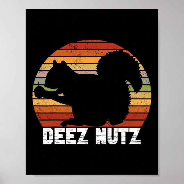 Deez Nutz Nutcracker Squirrel Gopher Chipmunk Dees Poster (Vorne)