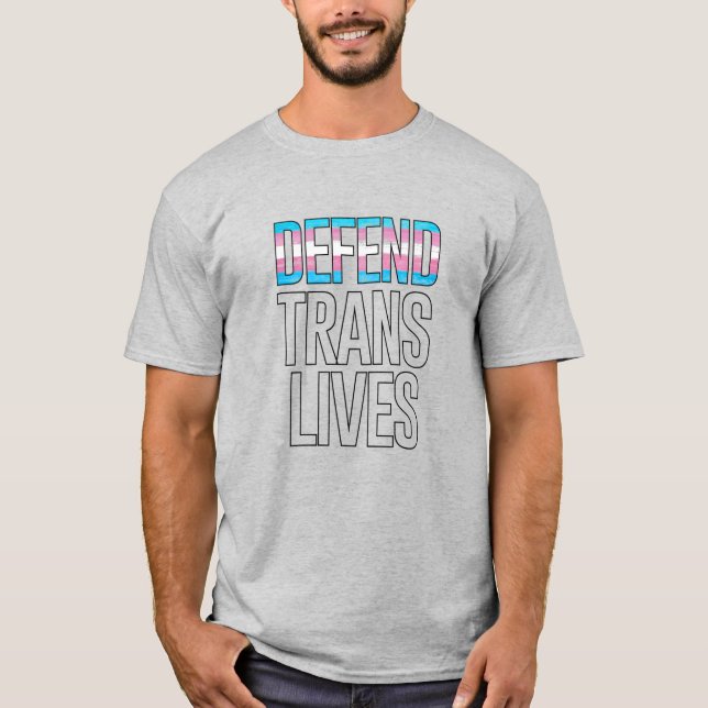 Defend Trans Lives T-Shirt (Vorderseite)