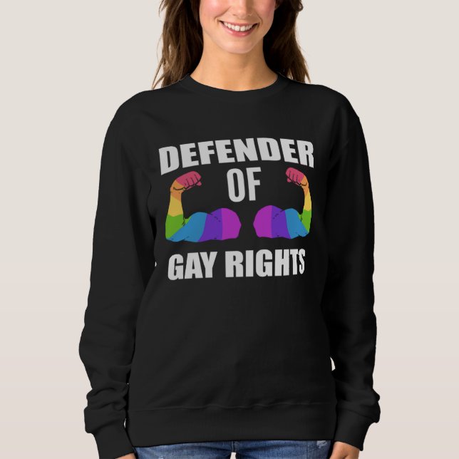 Defender Gay Rights Equal Rights Activist Sweatshirt (Vorderseite)