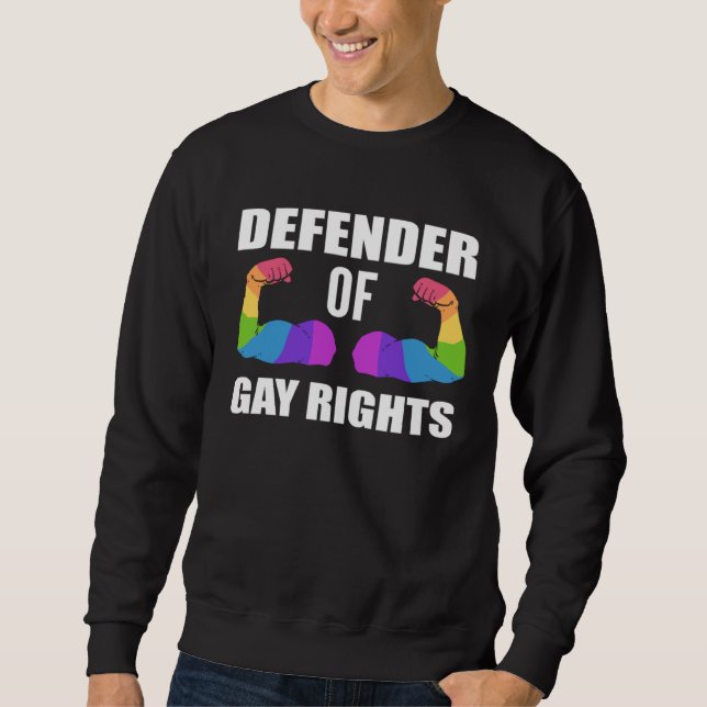 Defender Gay Rights Equal Rights Activist Sweatshirt (Vorderseite)
