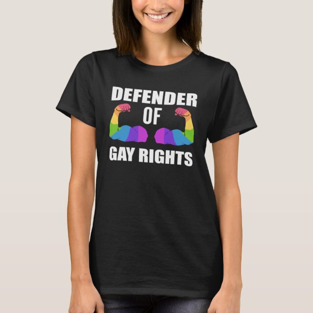 Defender Gay Rights Equal Rights Activist T-Shirt (Vorderseite)