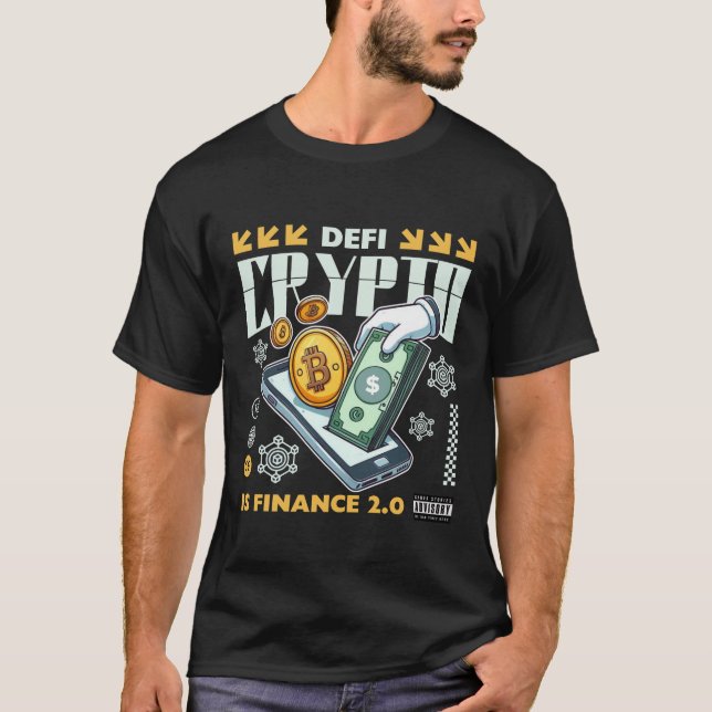 Defi: Crypto ist Finance 2,0 T-Shirt (Vorderseite)