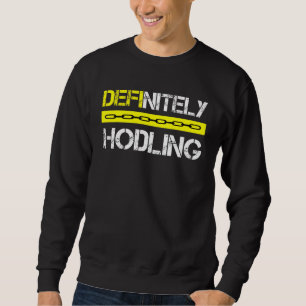 Defi Meme Cryptowährung Investor Blockchain Trade Sweatshirt