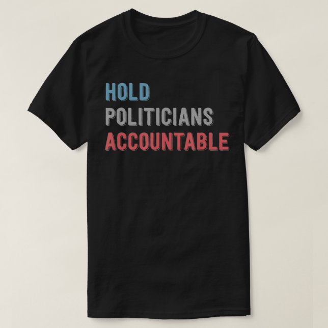 Definanzierte Politiker, halten Politiker zur Vera T-Shirt (Design vorne)