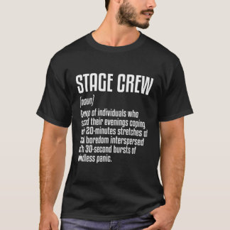 Definition der Crew der Bühne T-Shirt