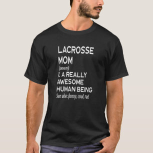 Definition der Lacrosse-Mama T-Shirt