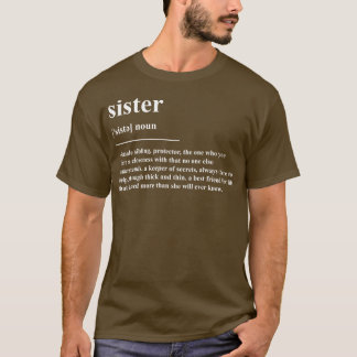 Definition der Sister T-Shirt