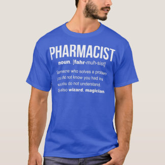 Definition des Apothekers für Pharmazeutische Unte T-Shirt