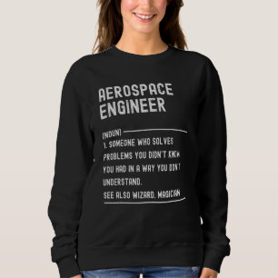 Definition des Auftrags "Luftfahrtingenieur" Sweatshirt