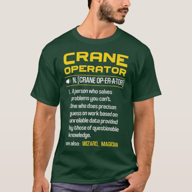 Definition des Begriffs "Funny Crane Operator" T-Shirt (Vorderseite)