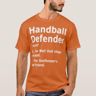 Definition des Begriffs "Funny Handball Defender"  T-Shirt