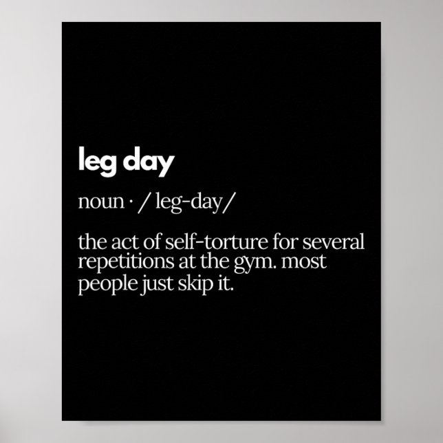 Definition des Begriffs "Leg Day" bedeutet, dass d Poster (Vorne)