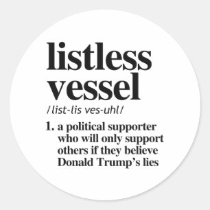 Definition des Begriffs "Listless Vessel" Runder Aufkleber