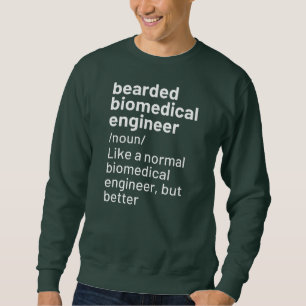 Definition des Begriffs "Mensch mit Bart-Biomedizi Sweatshirt