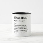 Definition des Hämatologen Tasse<br><div class="desc">Klassische Definition des Hämatologen für alle Superhämatologen,  um ihre Arbeit zu schätzen,  sie zum Geburtstag,  Weihnachten,  Vatertag,  Muttertag,  Erntedank oder zu jedem anderen Anlass lächeln zu lassen, </div>