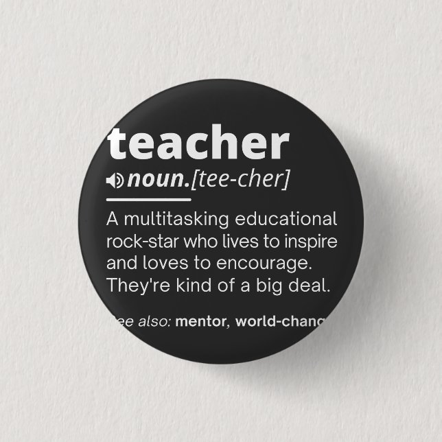 Definition des Lehrers - Funny Teaching School Tea Button (Vorderseite)
