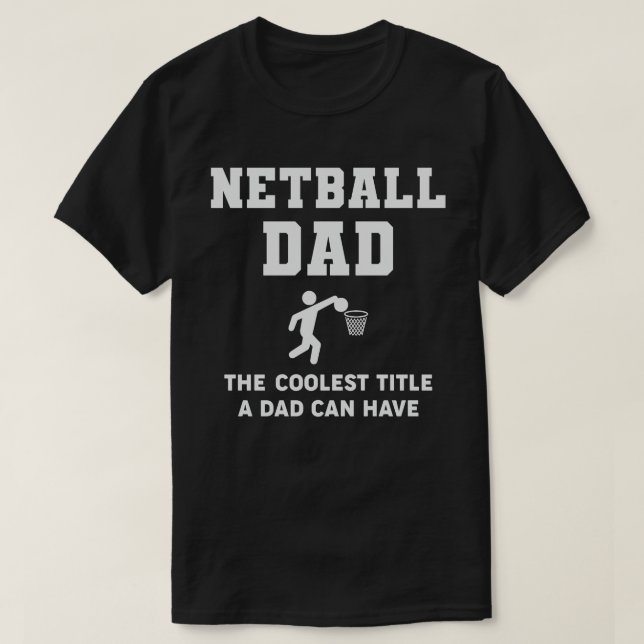 Definition des Netball-Vaters T-Shirt (Design vorne)