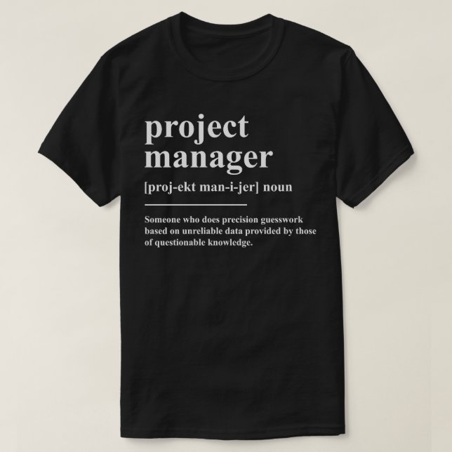 Definition des Projektmanagers T-Shirt (Design vorne)