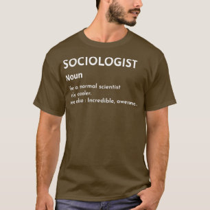 Definition des Soziologen als soziale Szene T-Shirt