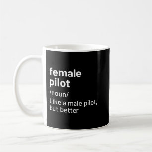 Definition des weiblichen Pilotprogramms Kaffeetasse
