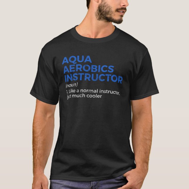 Definition eines Aqua-Aerobic-Instructors T-Shirt (Vorderseite)