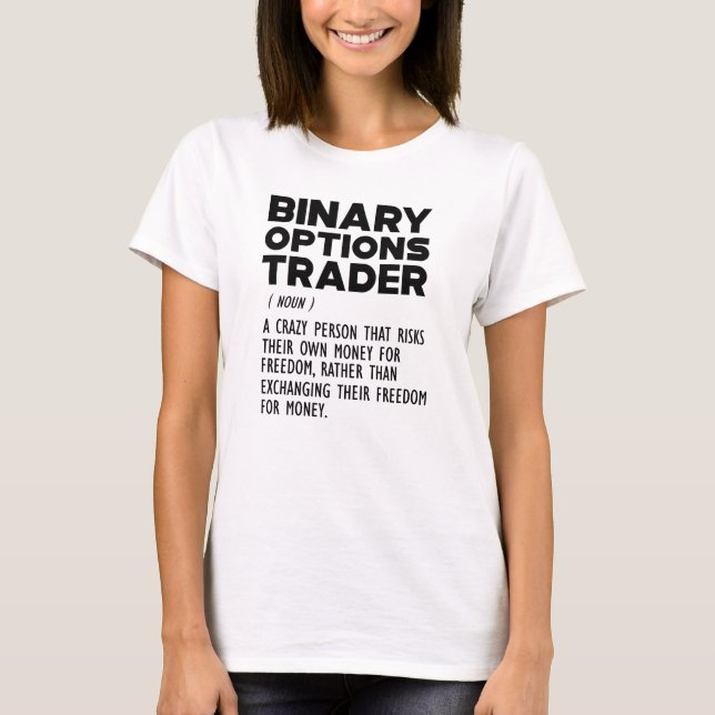 Definition für binäre Optionen T-Shirt (Vorderseite)