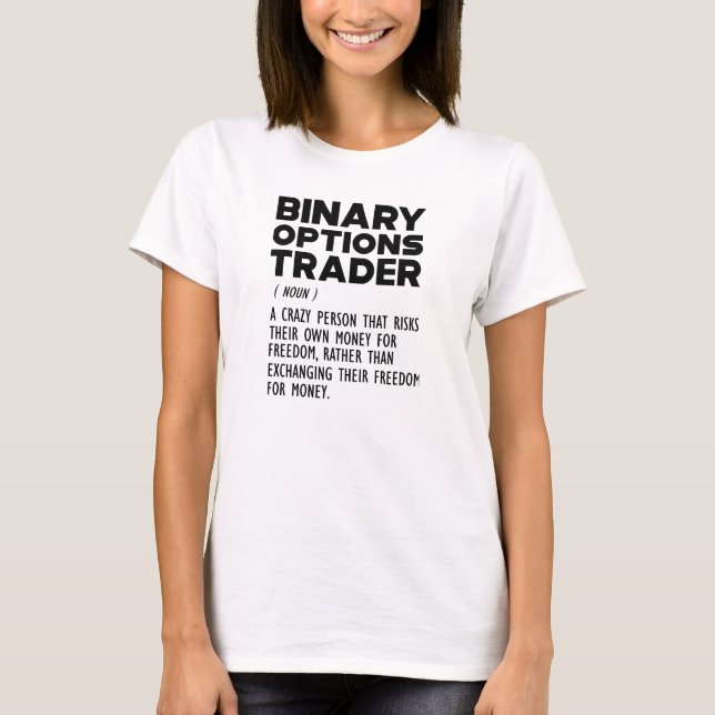 Definition für binäre Optionen T-Shirt (Vorderseite)