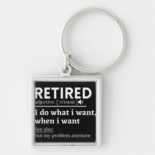 Definition im Ruhestand, komischer Ruhestand, im R Schlüsselanhänger (Vorne)