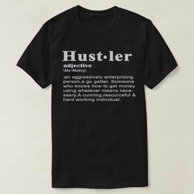 Definition of a Hustler Essential T-Shirt (Design vorne)