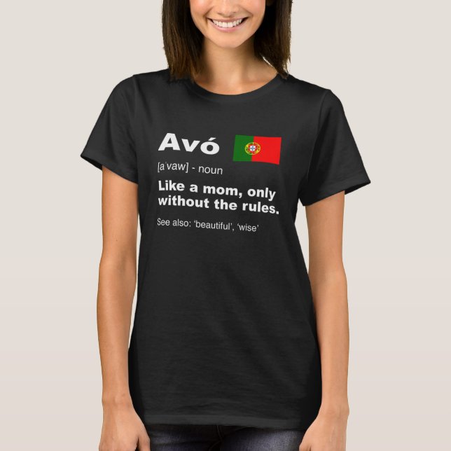 Definition of Avo Camisa Portuguese Grandmother T-Shirt (Vorderseite)