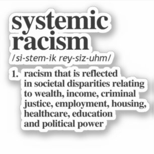 Definition systemischen Rassismus Aufkleber