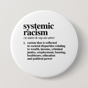 Definition systemischen Rassismus Button