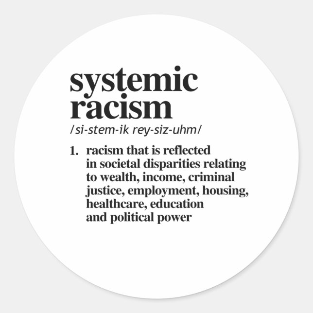 Definition systemischen Rassismus Runder Aufkleber (Vorderseite)