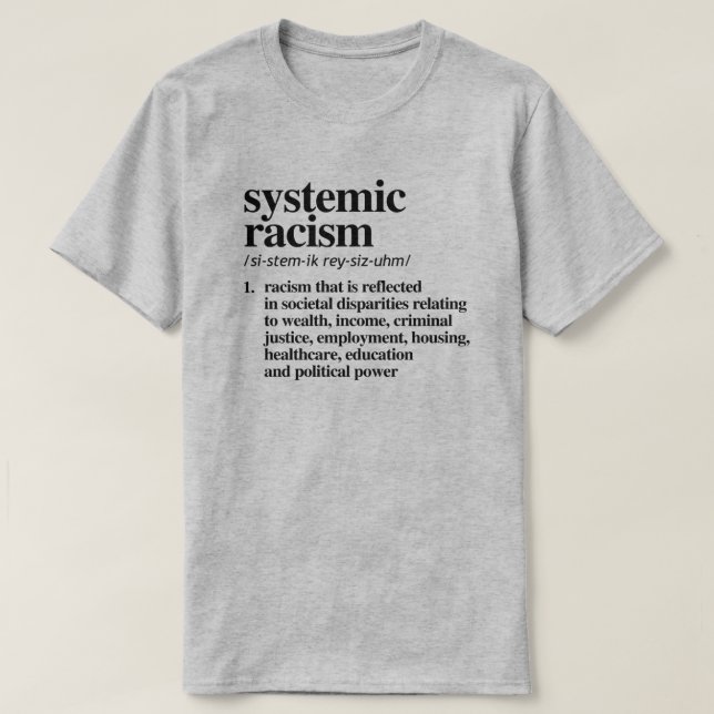 Definition systemischen Rassismus T-Shirt (Design vorne)