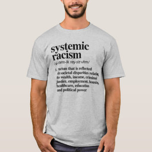 Definition systemischer Rassismus T-Shirt