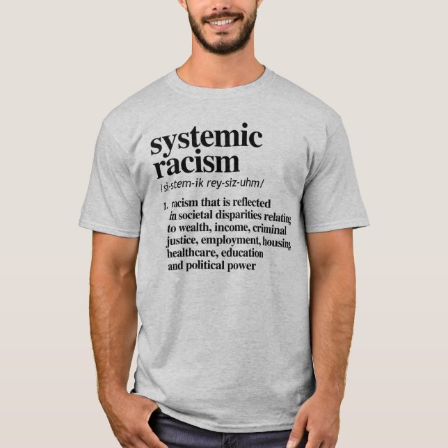 Definition systemischer Rassismus T-Shirt (Vorderseite)