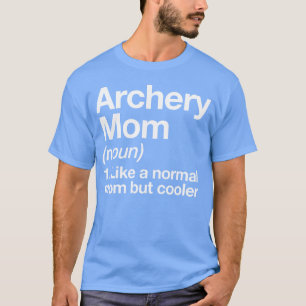 Definition von Archery-Mama Lustig Sassy Sport Ret T-Shirt