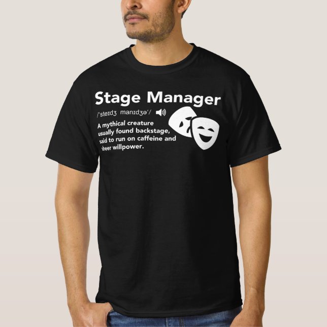 Definition von Bühne Manager T-Shirt (Vorderseite)
